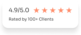4.9 out of 5 rated by 100 plus clients